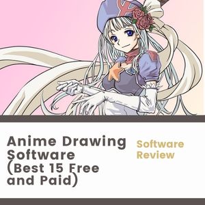 Anime Drawing Software (Best 15 Free and Paid)