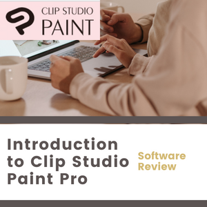 Introduction to Clip Studio Paint Pro